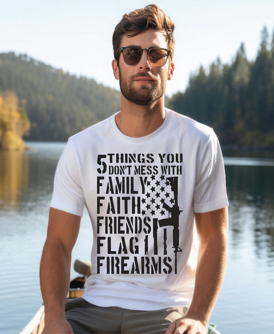 5 Things You Don't Mess With  Short Sleeve T-Shirt